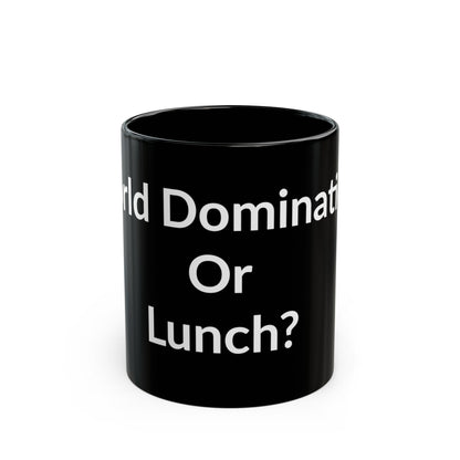 Black Mug - World Domination Or Lunch?