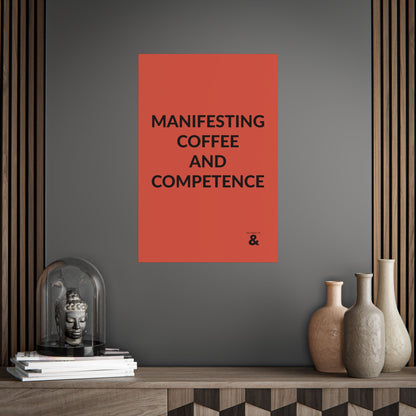 Unframed Poster - Manifesting Coffee And Competence in Clay