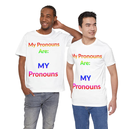 Unisex Jersey Short Sleeve Tee - My Pronouns Are MY Pronouns in Cloud - Pride Collection (S)