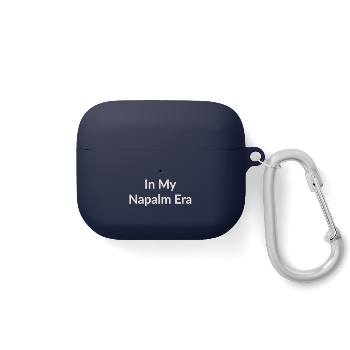 AirPods Pro Case Cover - In My Napalm Era - White Text
