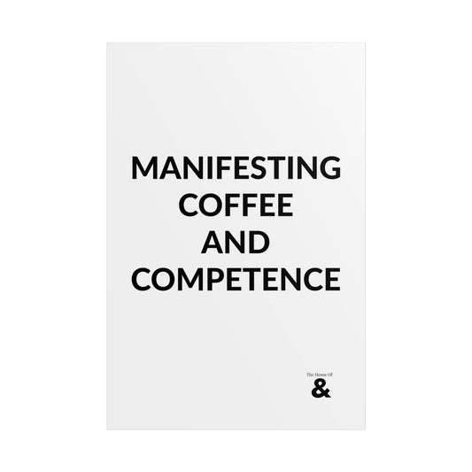 Unframed Poster - Manifesting Coffee And Competence in Cloud