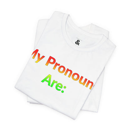 Unisex Jersey Short Sleeve Tee - My Pronouns Are MY Pronouns in Cloud - Pride Collection (S)