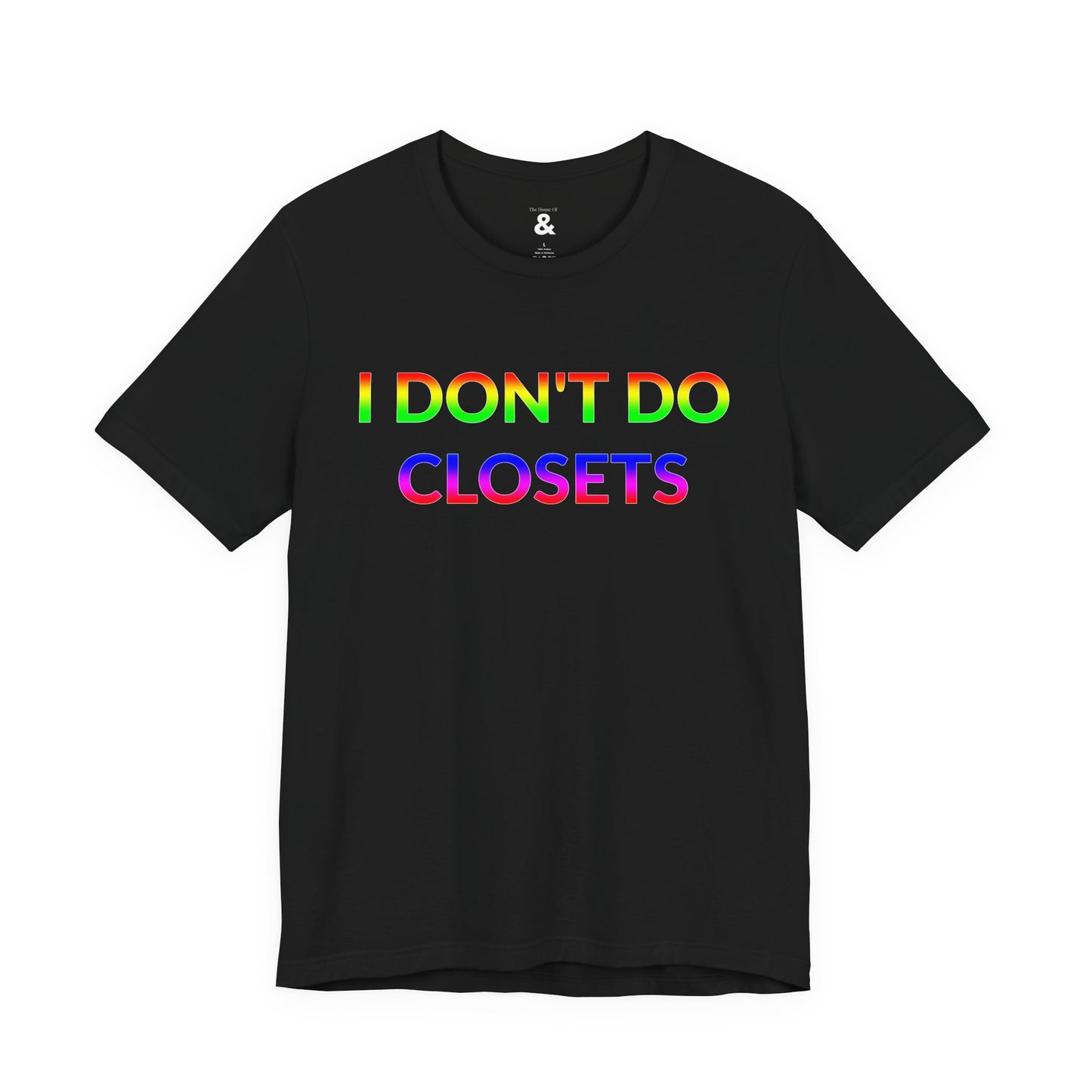 Unisex Jersey Short Sleeve Tee - I Don't Do Closets in Midnight (L)