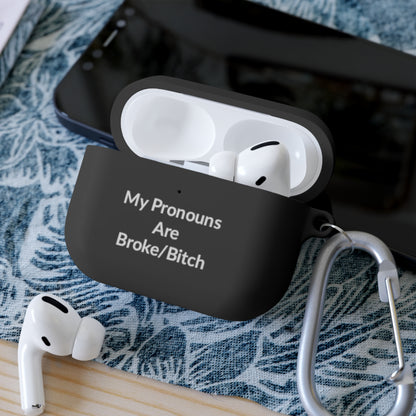AirPods Pro Case Cover - Broke/Bitch - White Text