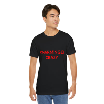 Unisex Jersey Short Sleeve Tee - Charmingly Crazy - Blood Red in Midnight (L)