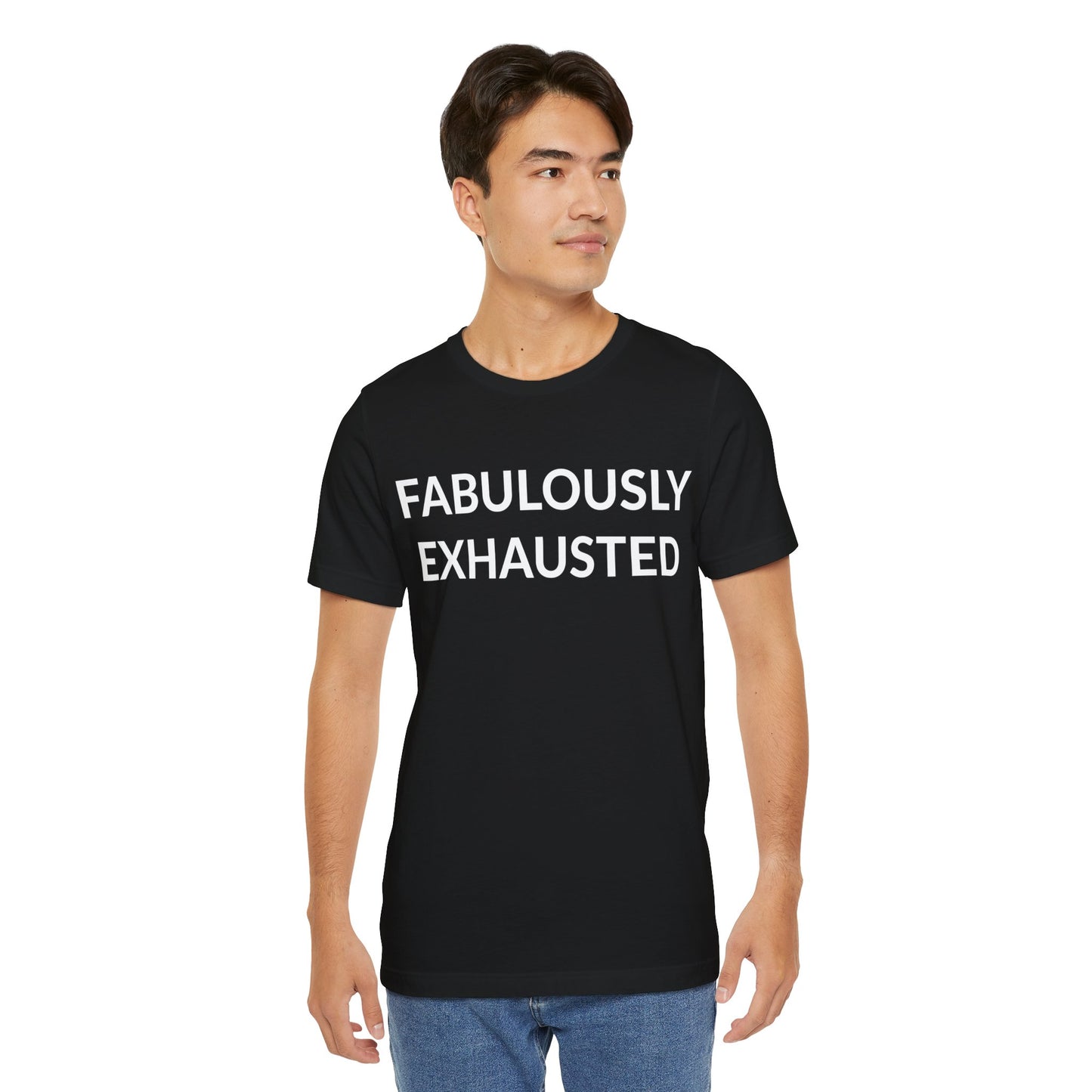 Unisex Jersey Short Sleeve Tee - Fabulously Exhausted in Midnight (L)