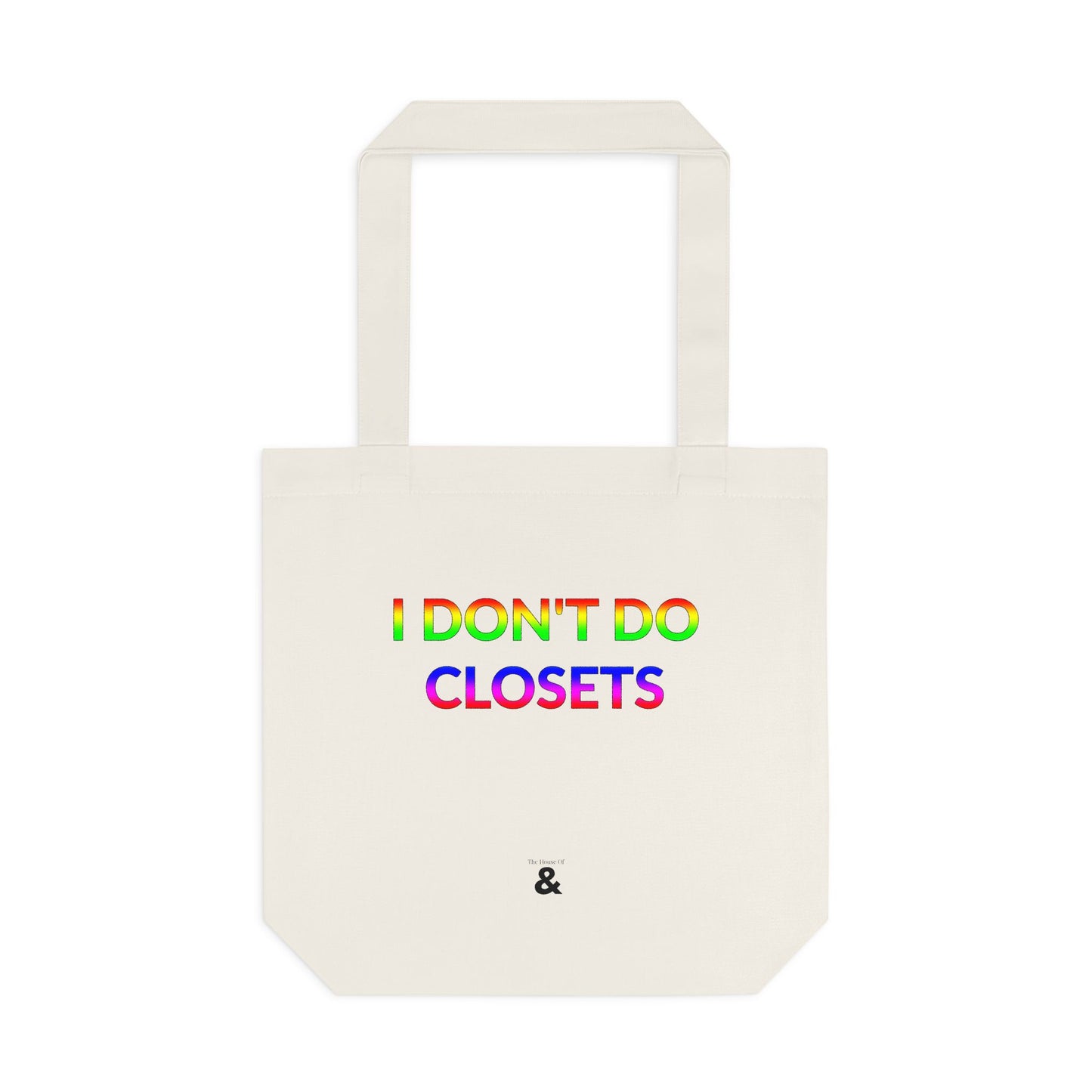 Oat Cotton Tote Bag - I Don't Do Closets (Pride Collection)