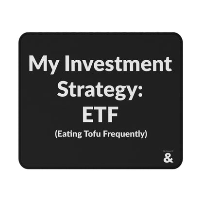 Non-Slip Gaming Mouse Pad - My Investment Strategy - Taco (Black)
