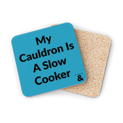 Coaster - My Cauldron Is A Slow Cooker (Turquoise)
