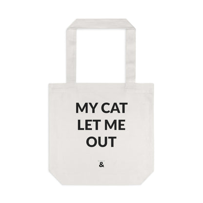 Oat Cotton Tote Bag - My Cat Let Me Out