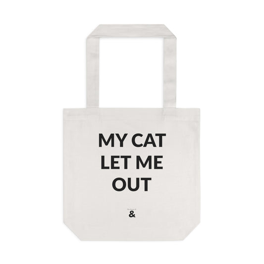 Oat Cotton Tote Bag - My Cat Let Me Out