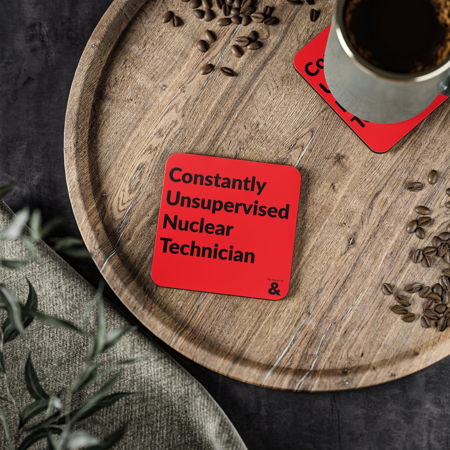 Coaster - Constantly Unsupervised Nuclear Technician (Red)