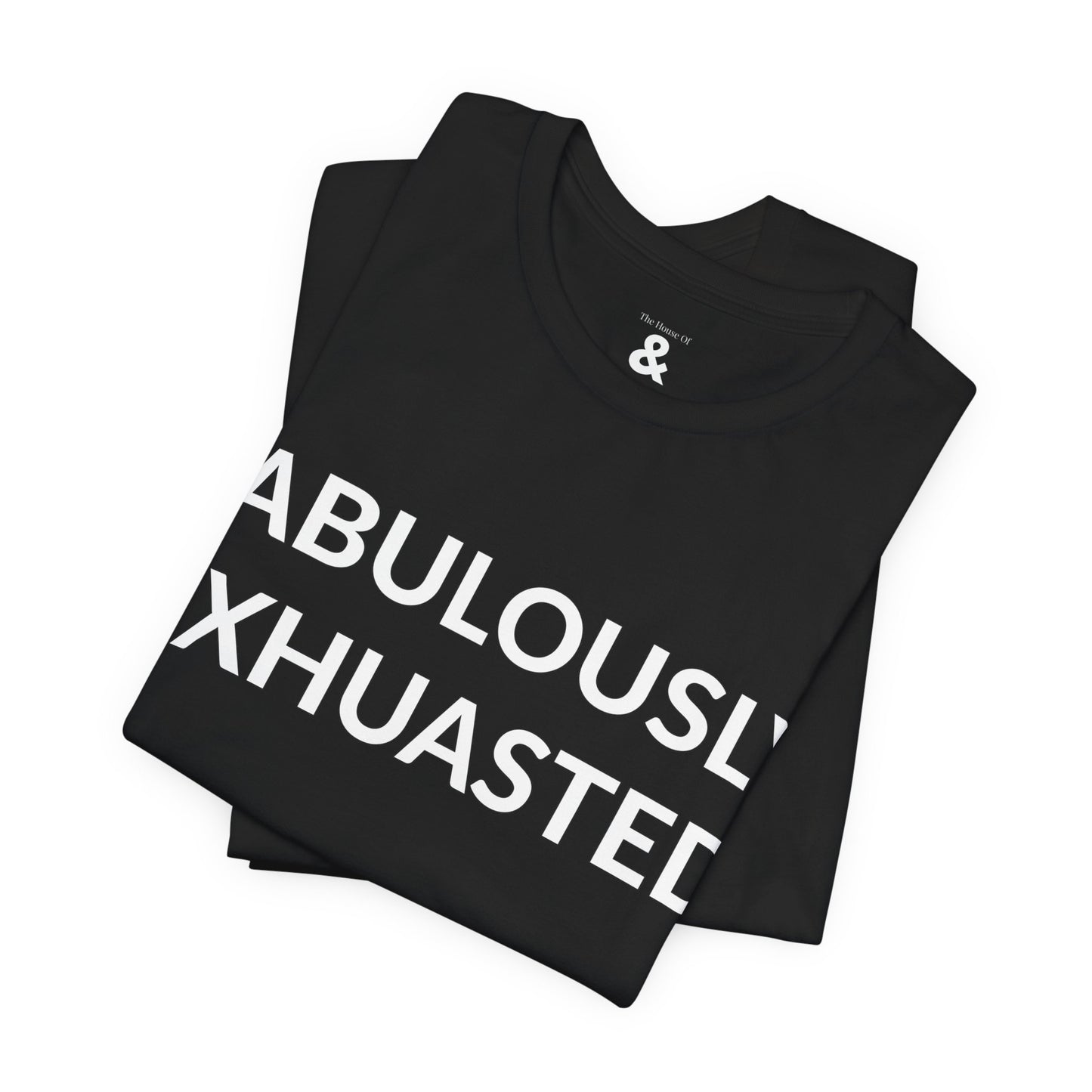 Unisex Jersey Short Sleeve Tee - Fabulously Exhausted in Midnight (S)