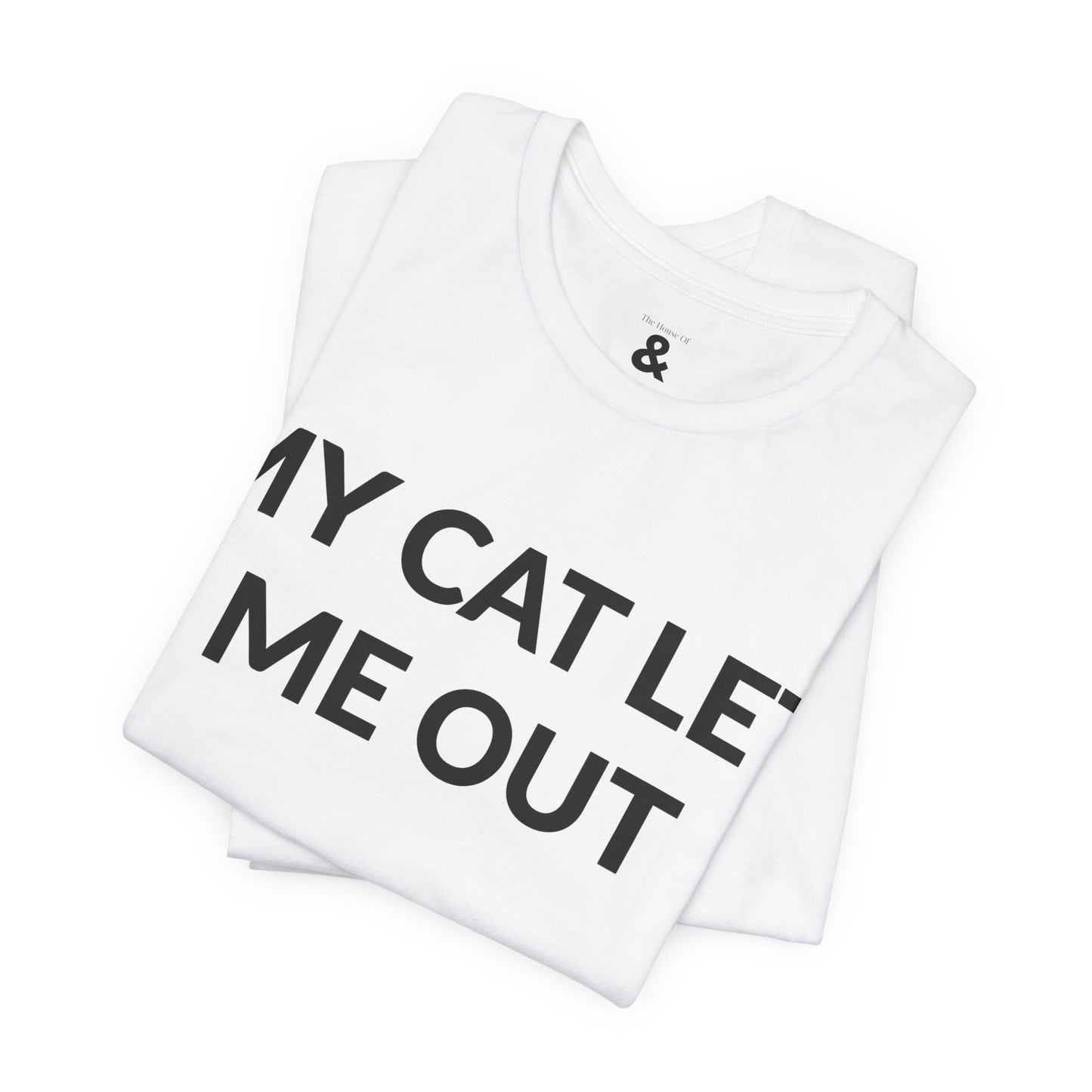 Unisex Jersey Short Sleeve Tee - My Cat Let Me Out in Cloud (M)
