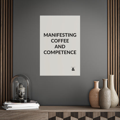 Unframed Poster - Manifesting Coffee And Competence in Storm Cloud