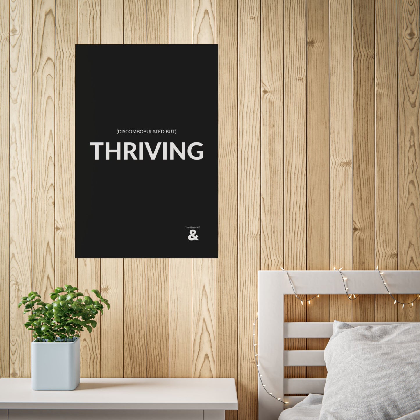 Unframed Poster - Discombobulated But Thriving in Midnight