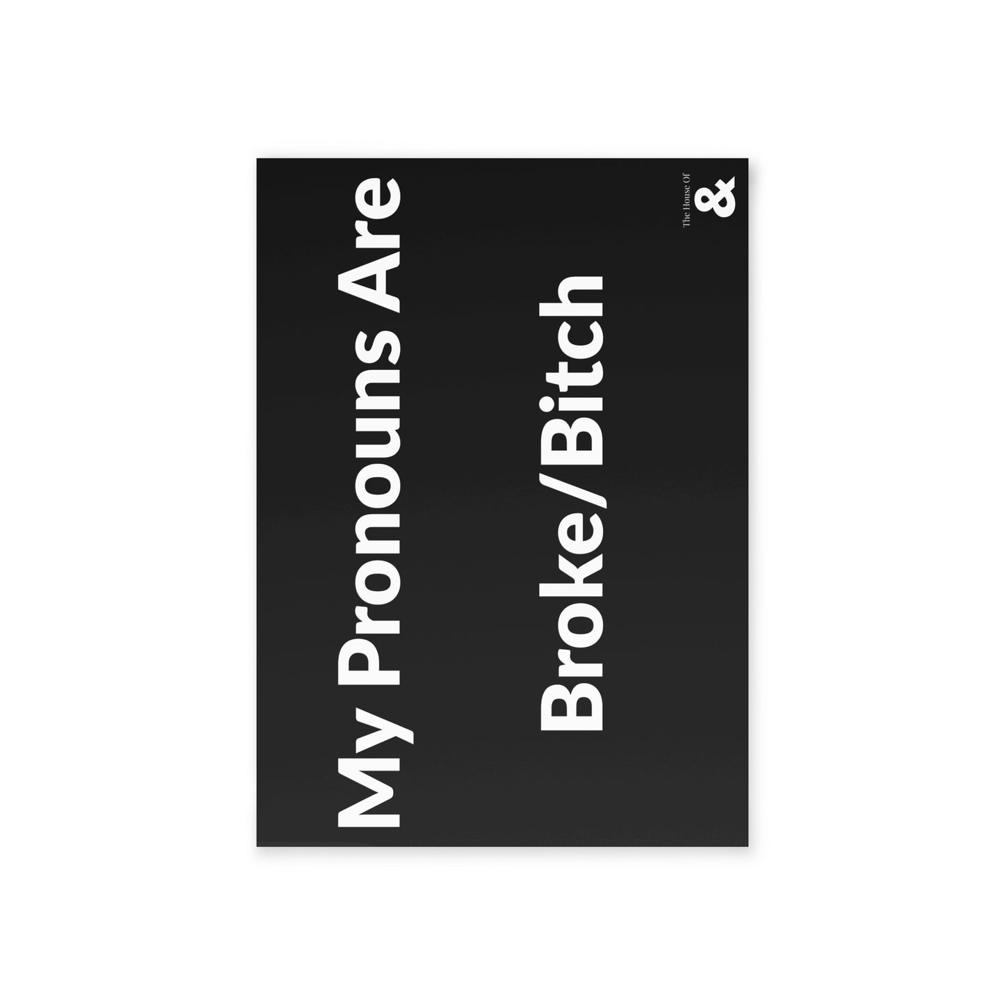 Boutique Gift & Collectible Card - Broke/Bitch (One-sided print in Midnight)