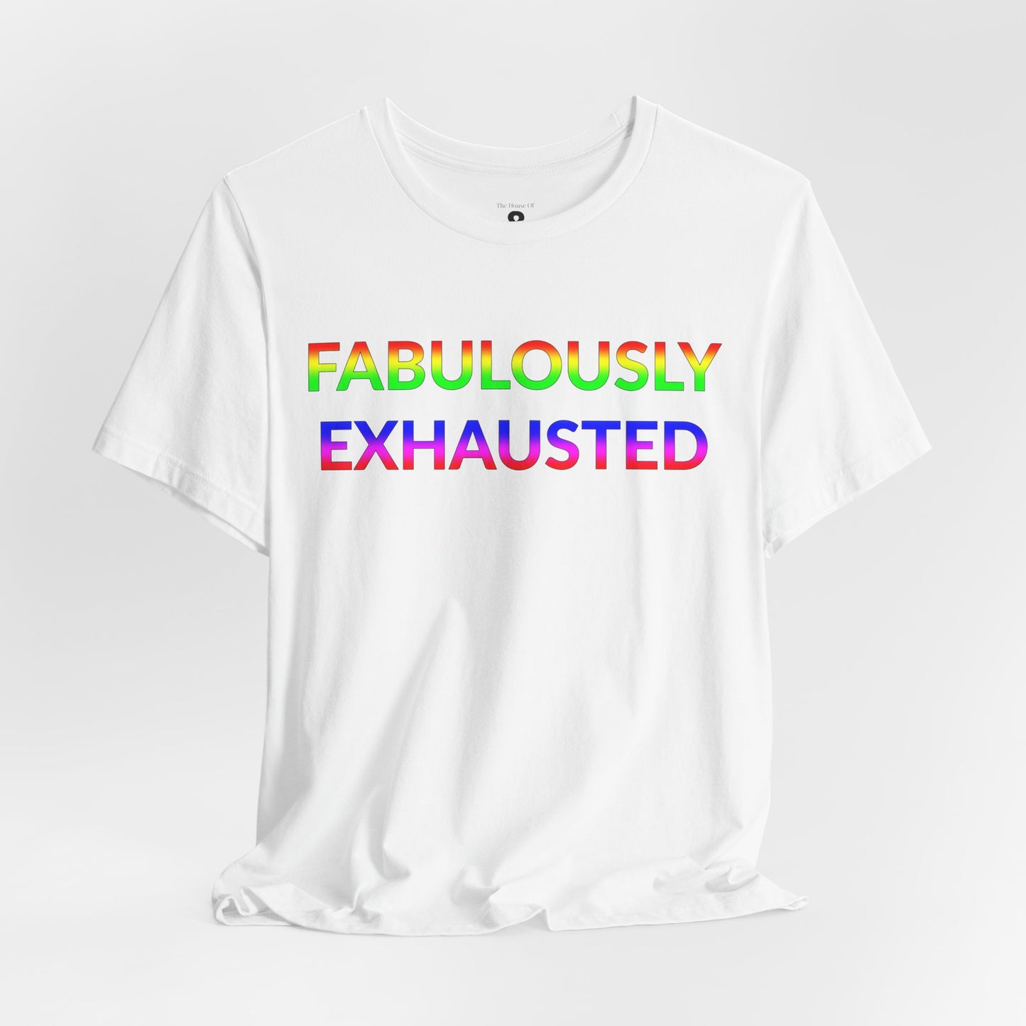 Unisex Jersey Short Sleeve Tee - Fabulously Exhausted in Cloud (L)