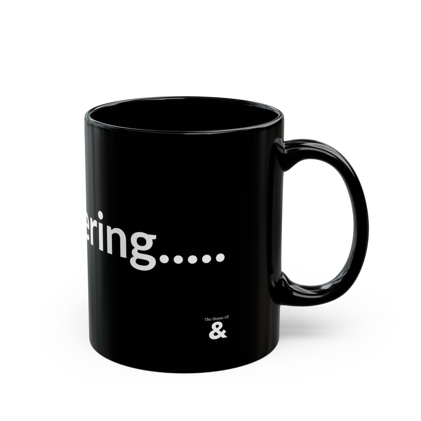 Black Mug - Still Buffering.....