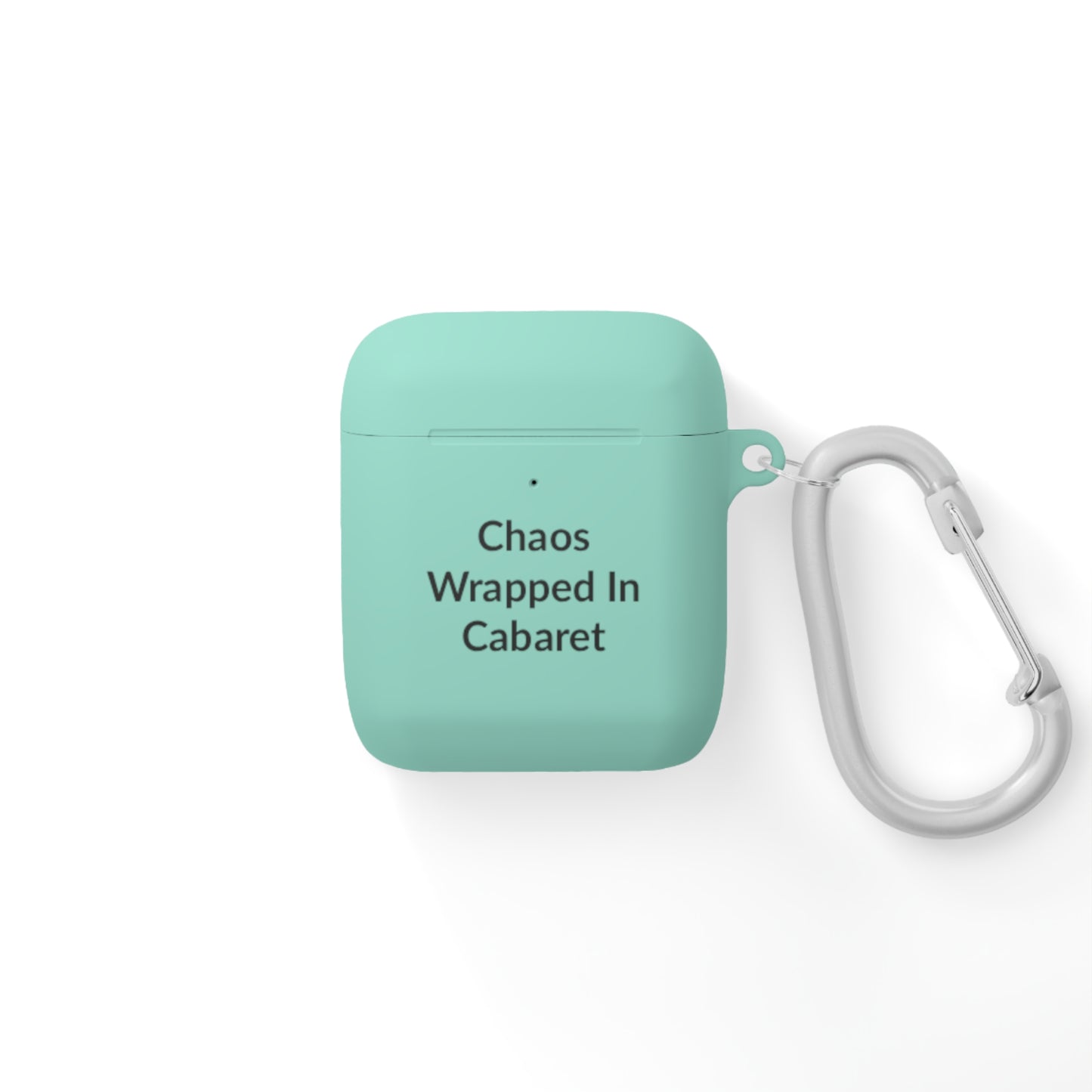 AirPods Case Cover - Chaos Wrapped In Cabaret - Black Text