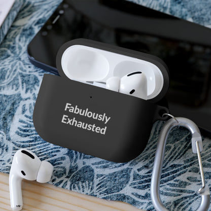 AirPods Pro Case Cover - Fabulously Exhausted - White Text