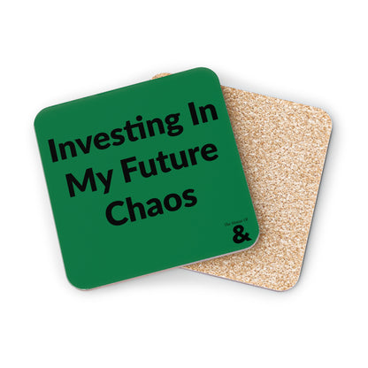 Coaster - Investing In My Future Chaos (Dark Green)