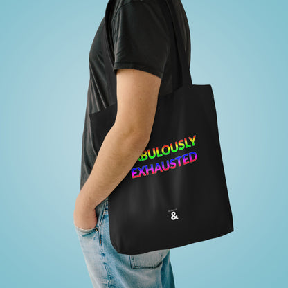 Midnight Cotton Tote Bag - Fabulously Exhausted (Pride Collection)