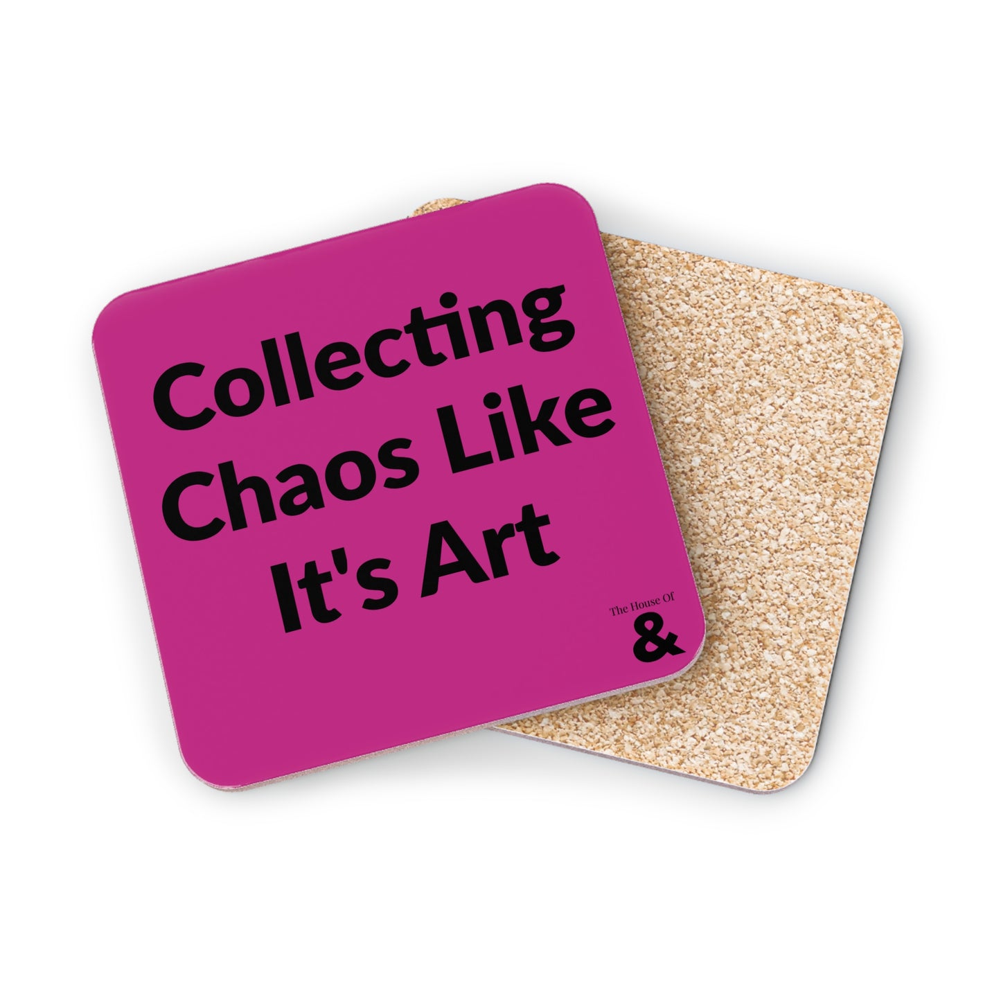 Coaster - Collecting Chaos Like It's Art (Dark Pink)