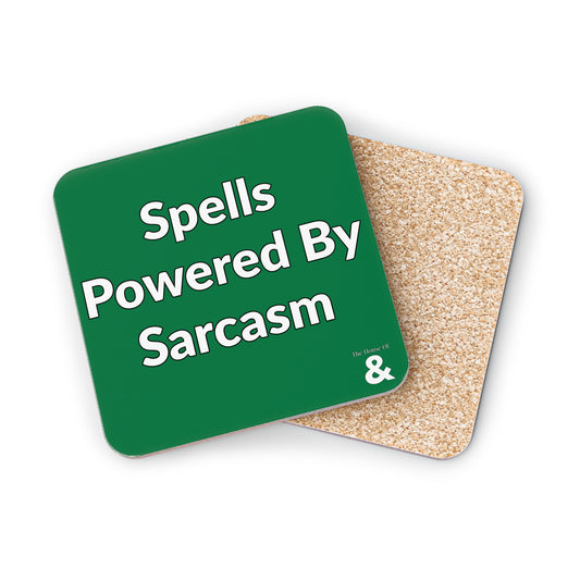 Coaster - Spells Powered By Sarcasm (Dark Green/White Text)