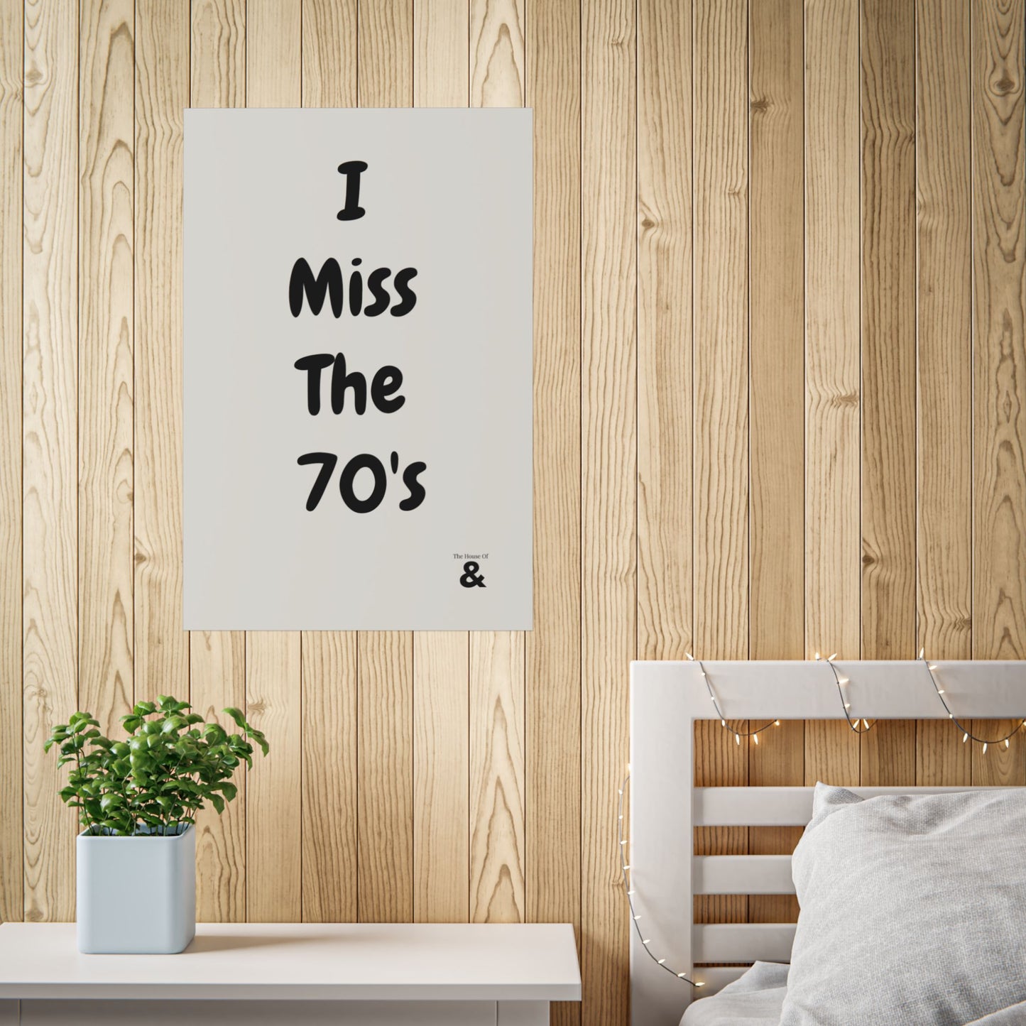 Unframed Poster - I Miss The 70's in Storm Cloud
