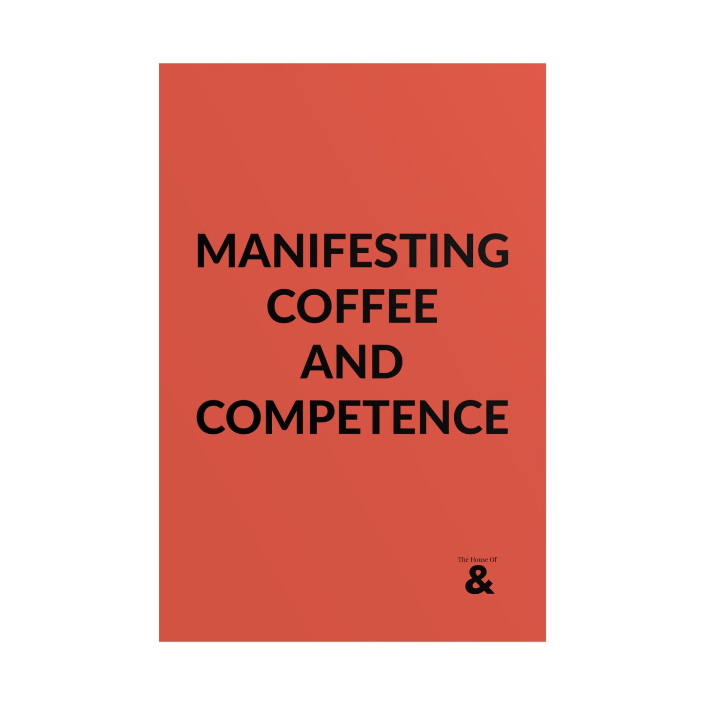Unframed Poster - Manifesting Coffee And Competence in Clay
