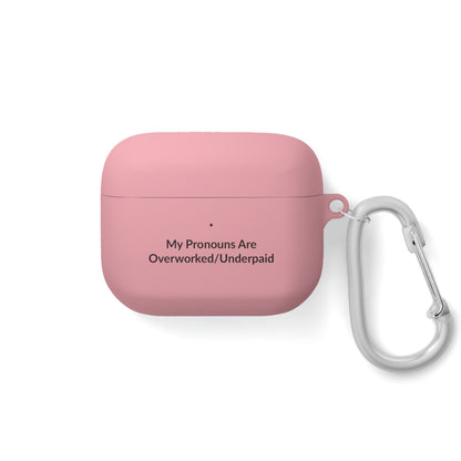 AirPods Pro Case Cover - Overworked/Underpaid - Black Text