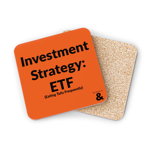 Coaster - My Investment Strategy: ETF - Tofu (Orange)