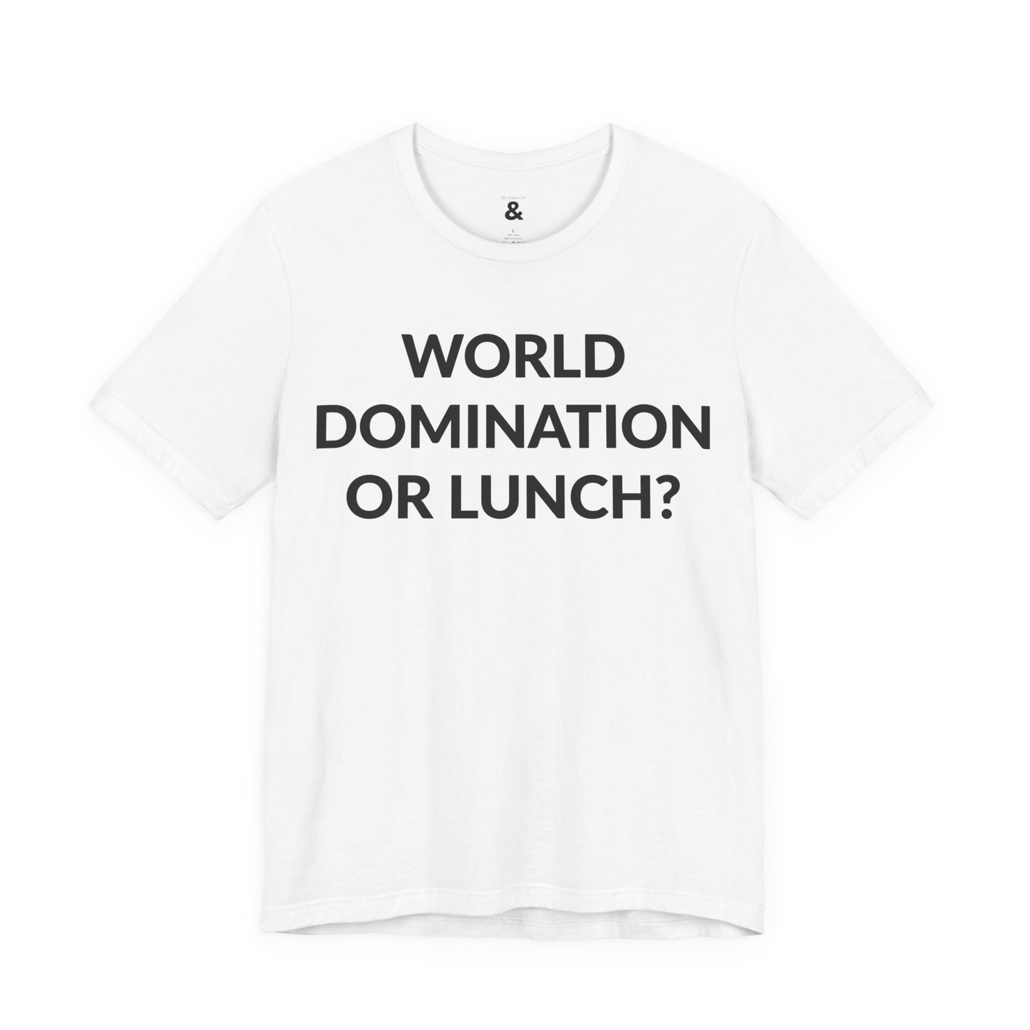 Unisex Jersey Short Sleeve Tee - World Domination Or Lunch? in Cloud (M)