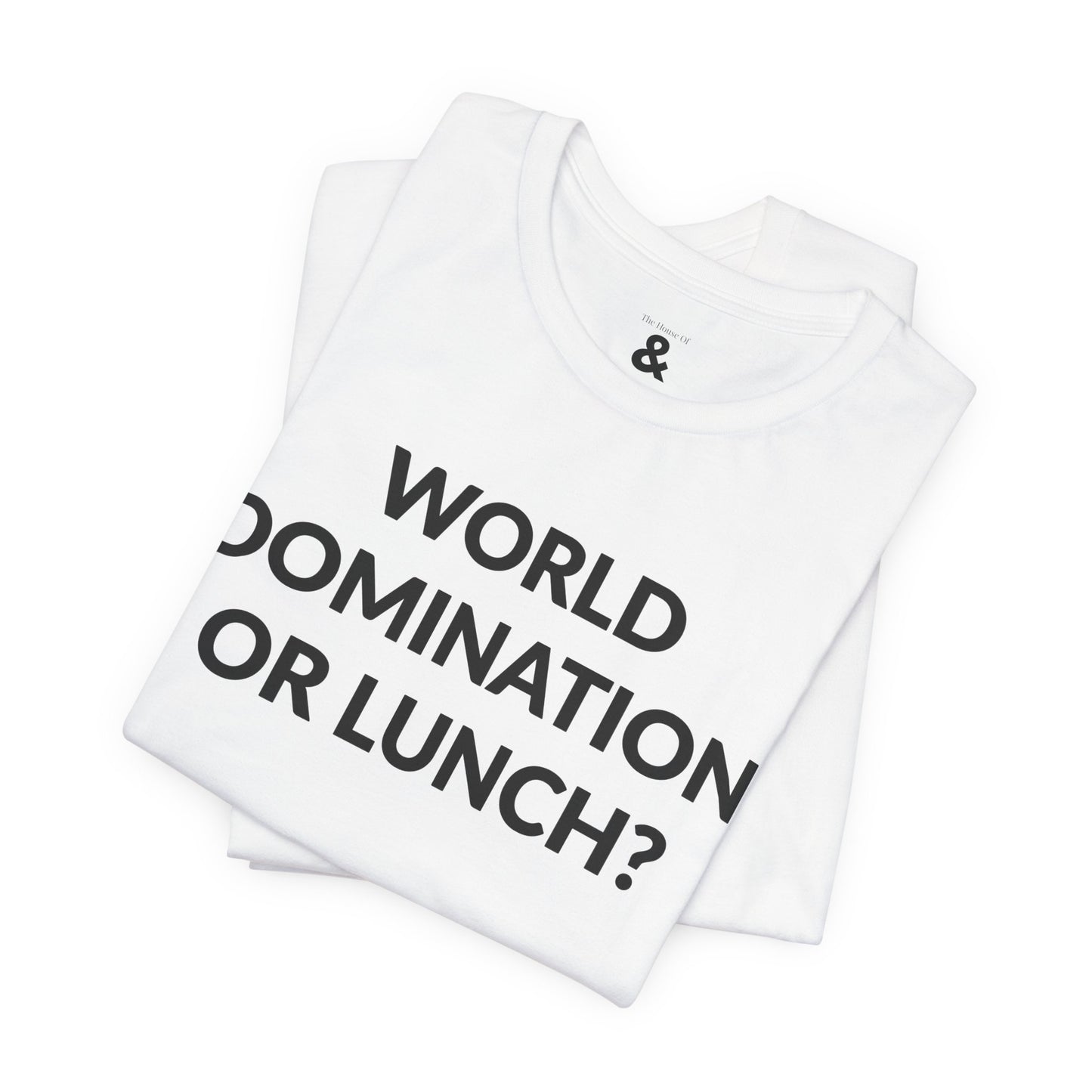 Unisex Jersey Short Sleeve Tee - World Domination Or Lunch? in Cloud (S)