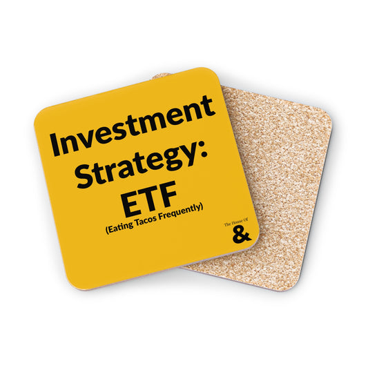 Coaster - My Investment Strategy: ETF - Taco (Yellow)