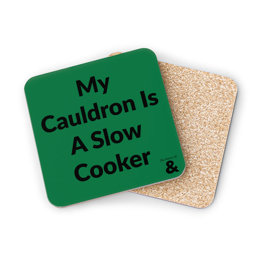 Coaster - My Cauldron Is A Slow Cooker (Dark Green)