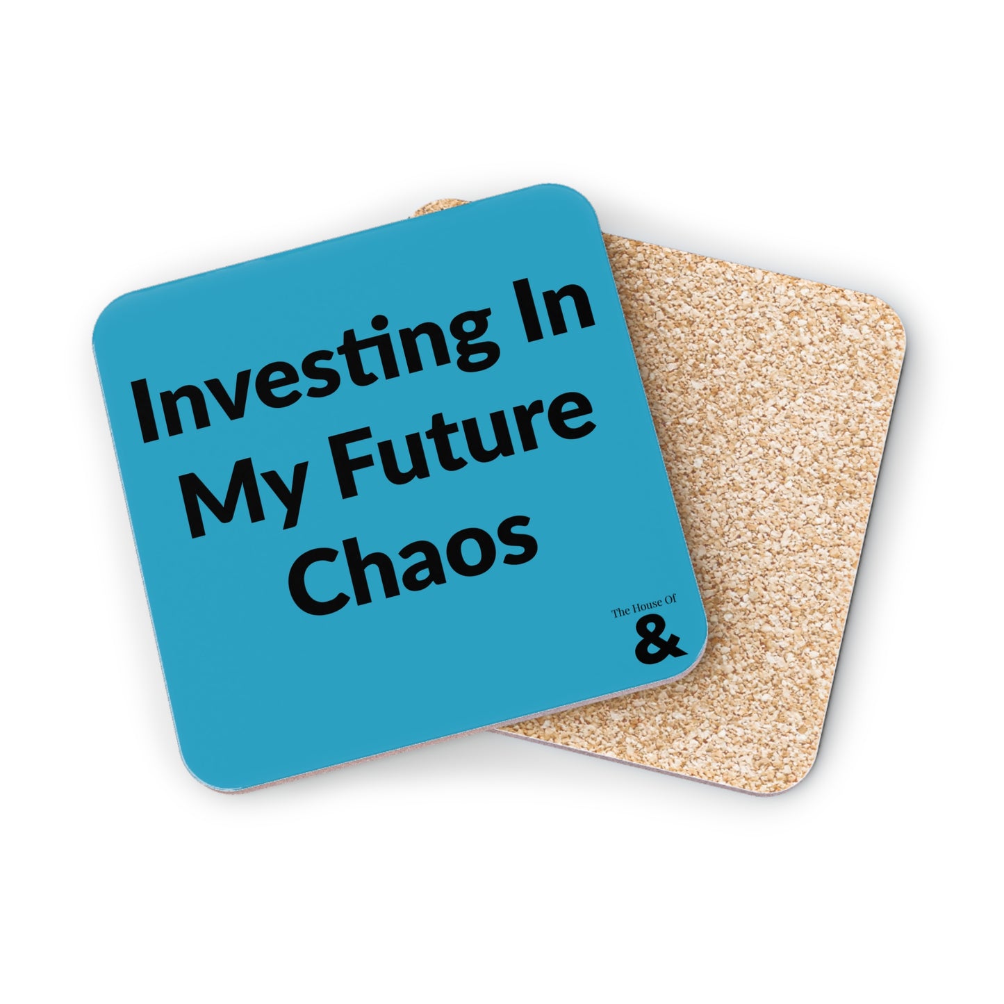 Coaster - Investing In My Future Chaos (Turquoise)