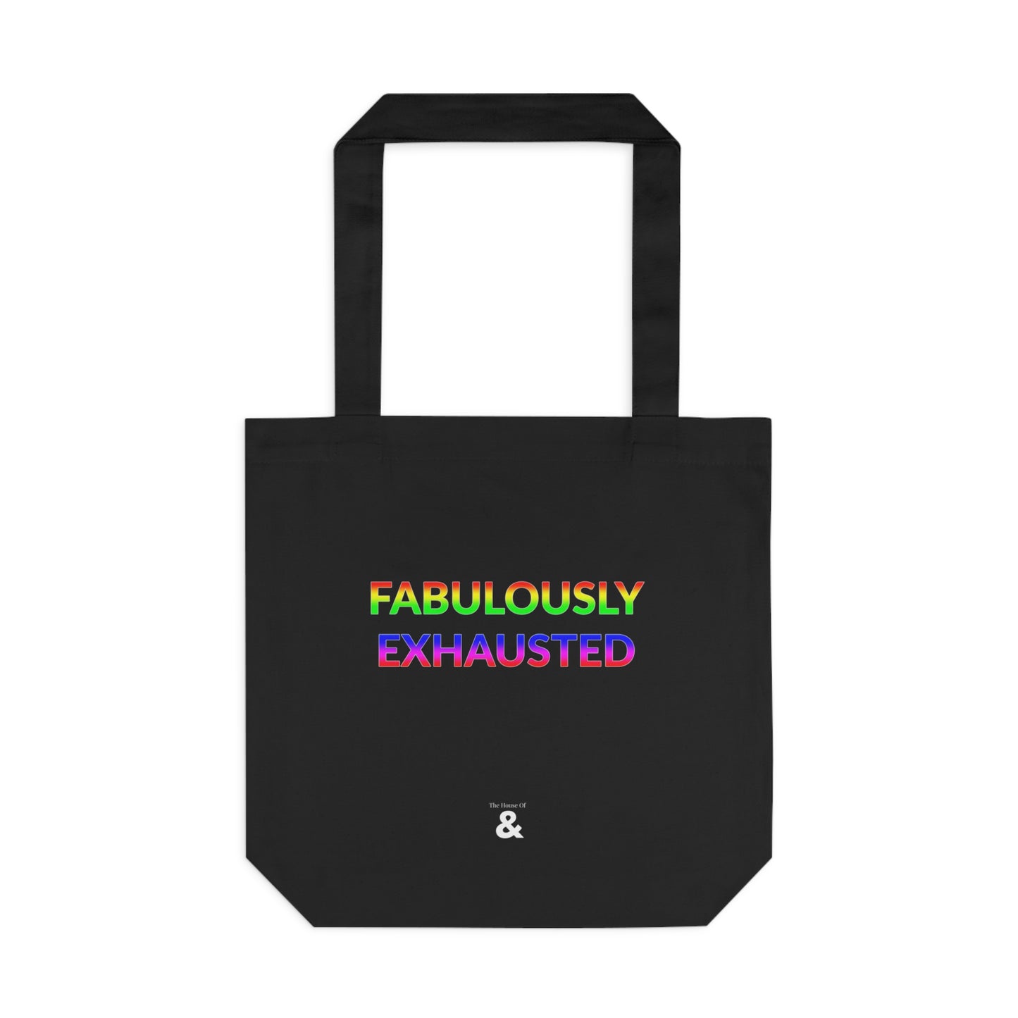 Midnight Cotton Tote Bag - Fabulously Exhausted (Pride Collection)