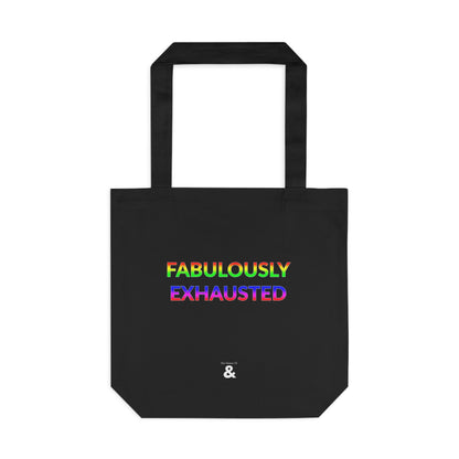 Midnight Cotton Tote Bag - Fabulously Exhausted (Pride Collection)
