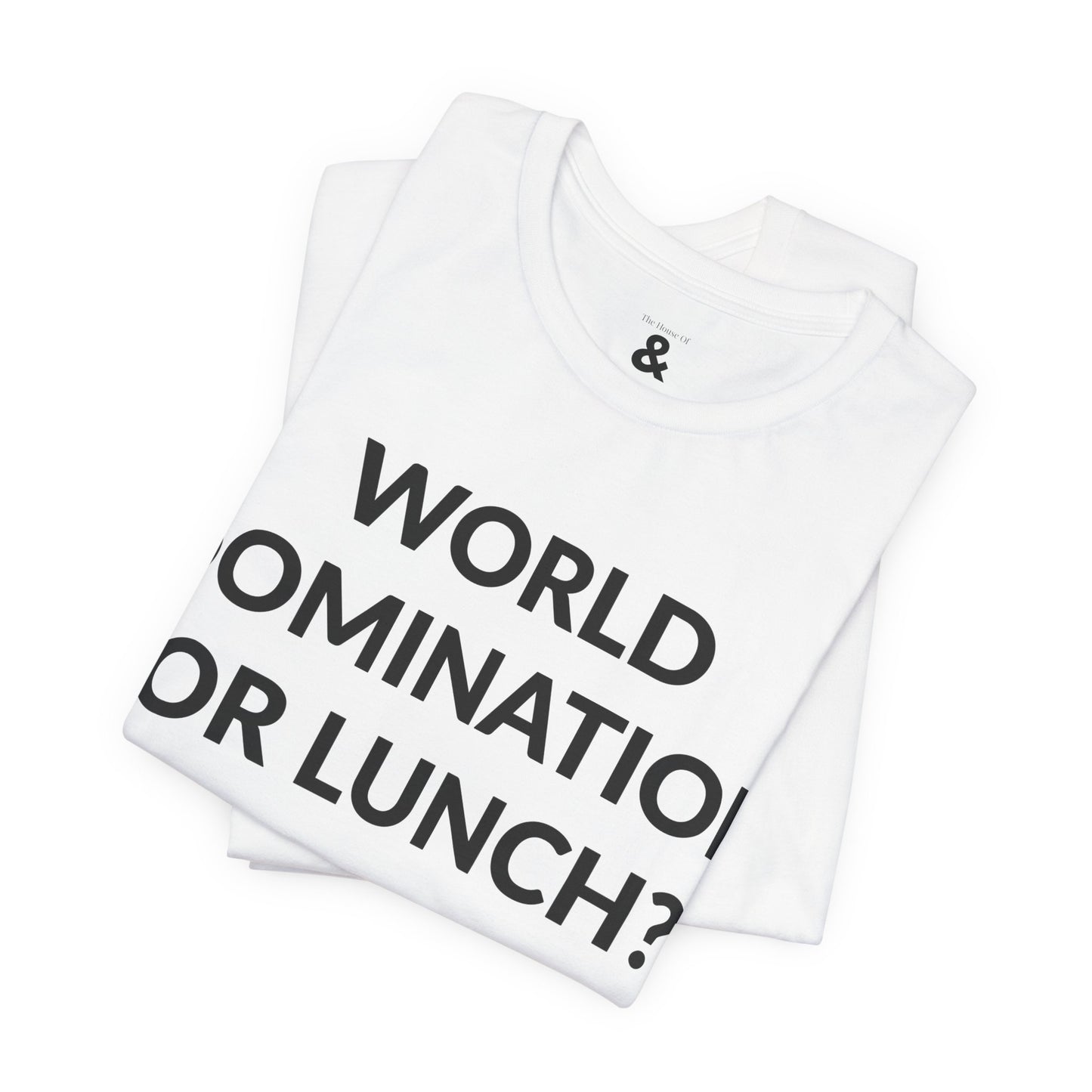 Unisex Jersey Short Sleeve Tee - World Domination Or Lunch? in Cloud (L)