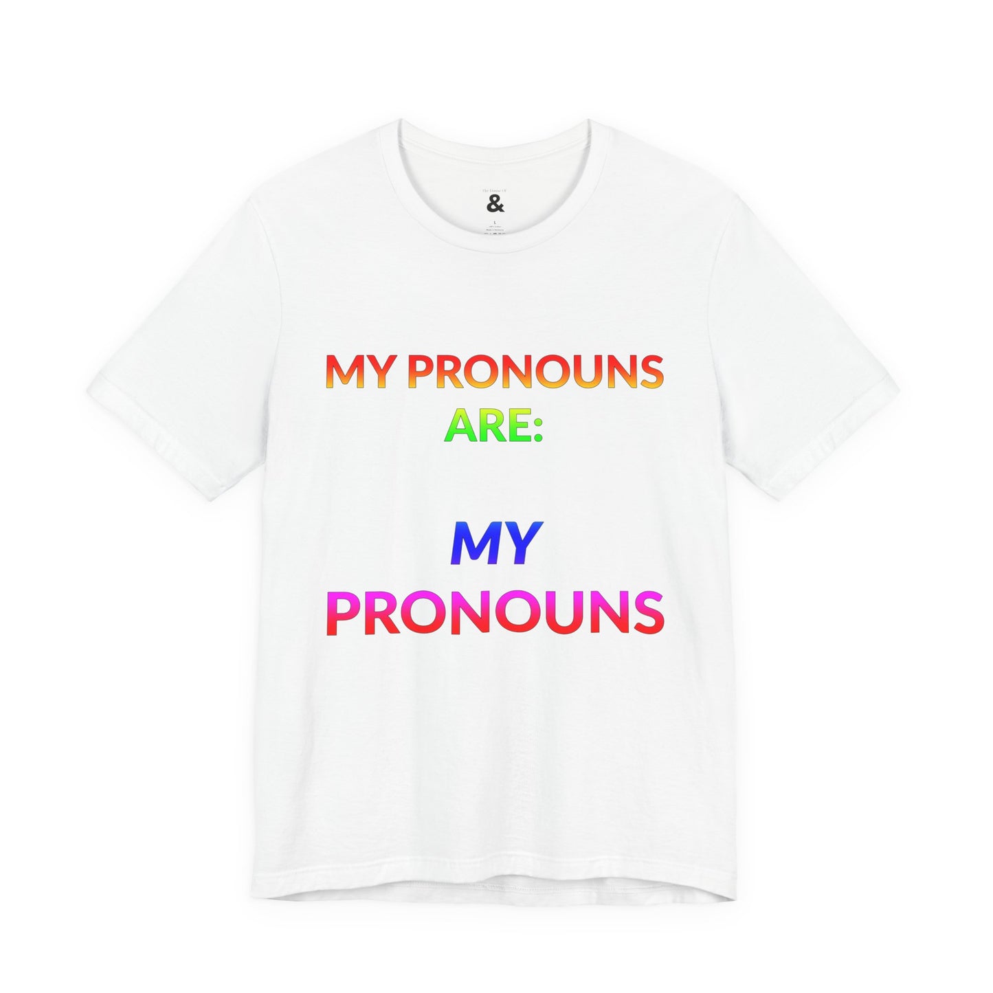 Unisex Jersey Short Sleeve Tee - My Pronouns Are MY Pronouns in Cloud (L)