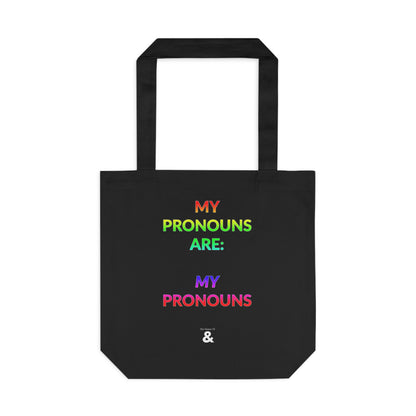 Midnight Cotton Tote Bag - My Pronouns Are: MY Pronouns (Pride Collection)
