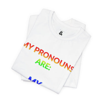 Unisex Jersey Short Sleeve Tee - My Pronouns Are MY Pronouns in Cloud (L)